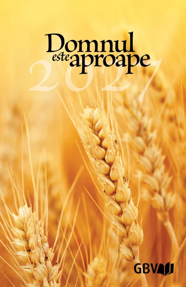Domnul este aproape 2027