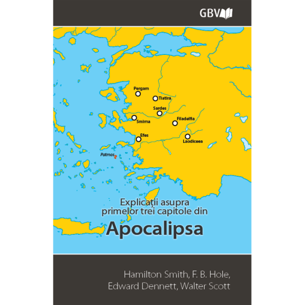 Explicații asupra primelor trei capitole din Apocalipsa