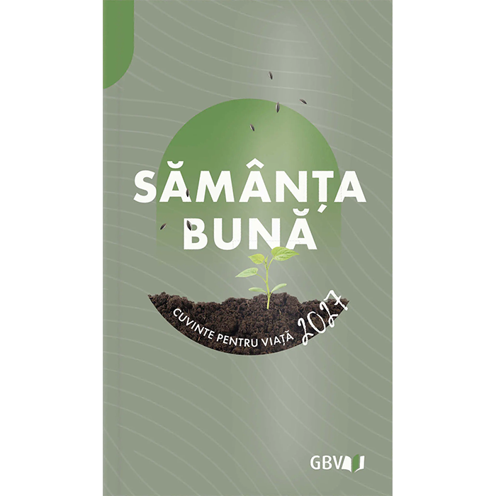 Sămânța bună 2027